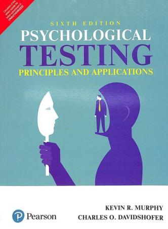 Book cover number 1 for Psychological Testing : Principles And Applications written by Kevin R Murphy, Charles O Davidshofer published by Pearson Education