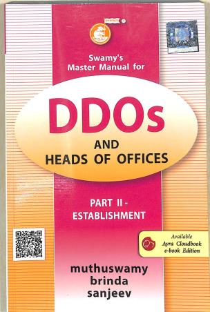 Book cover number 1 for Swamy's Master Manual For DDOs And Heads Of Offices (Part-2) Establishment written by Sanjeev, Muthuswamy, Brinda published by Swamy Publishers (P) Limited